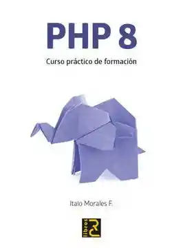 Php 8. Curso Prectico de Formacion