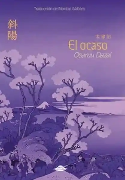 El Ocaso - Dazai Osamu