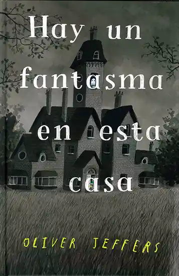 Hay un Fantasma en Ésta Casa - Jeffers Oliver