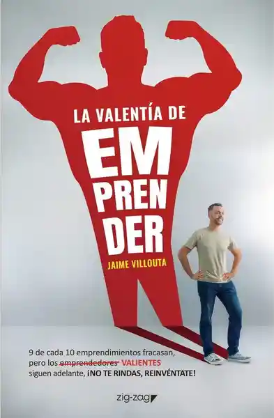 La Valentía de Emprender - Villouta Jaime