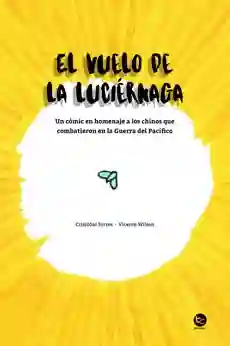 El Vuelo de la Luciernaga