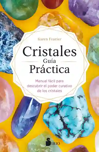 Cristales Guía Practica
