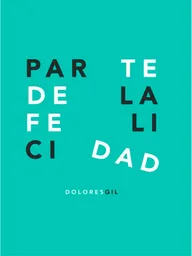 Parte de la Felicidad - Gil Dolores