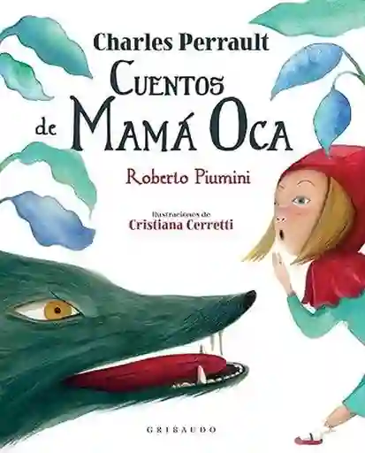 Cuentos de Mamá Oca - Perrault Charles