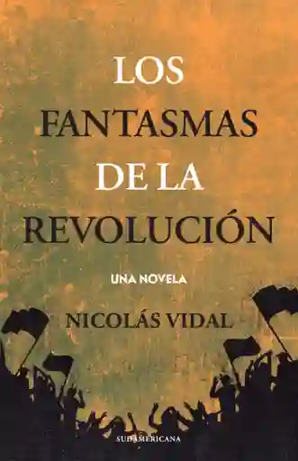 Los Fantasmas de la Revolucion