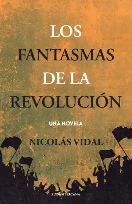 Los Fantasmas de la Revolucion