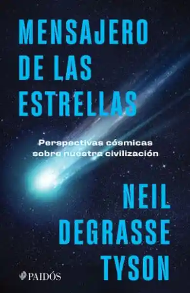 Mensajero de Las Estrellas - Degrasse Tyson Neil