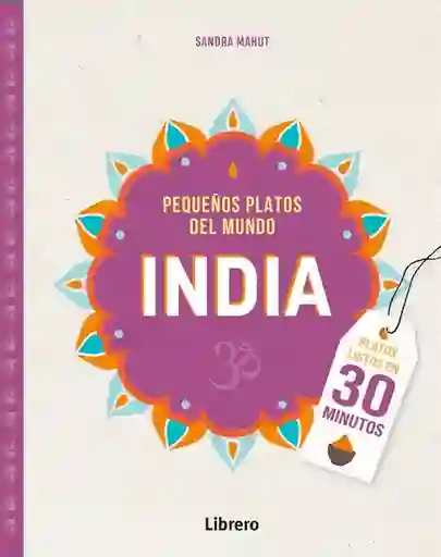 India. Pequeños Platos Del Mundo