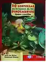 50 Sorpresas en la Epoca de Los Dinosaurios