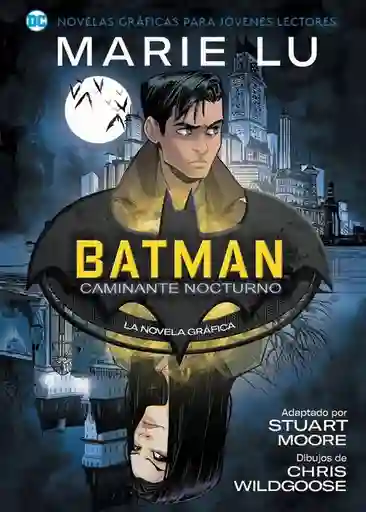 Batman: Caminante Nocturno - Moore Stuart