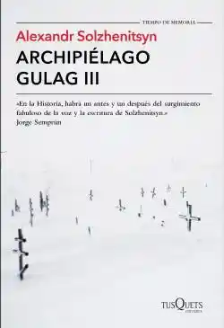 Archipielago Gulag Iii