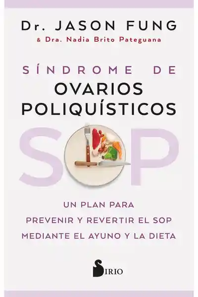 Sop. Síndrome de Ovarios Poliquísticos - Fung Jason