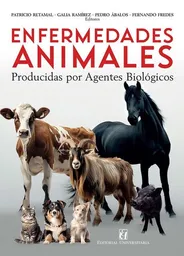 Enfermedades Animales. Producidas Por Agentes Biológicos