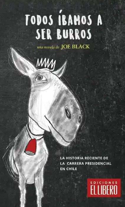 Todos Íbamos a Ser Burros