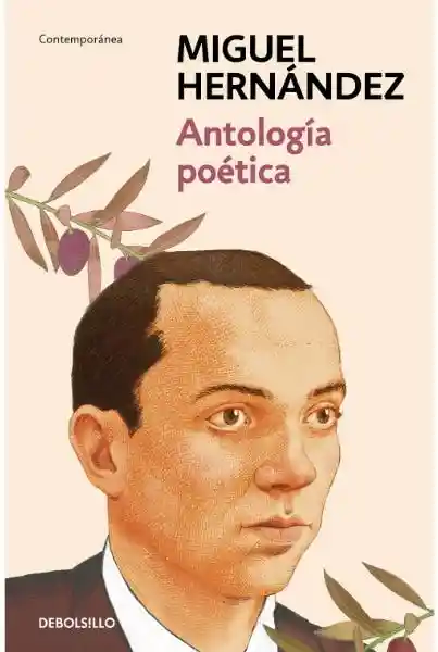 Antología Poética - Hernandez Miguel