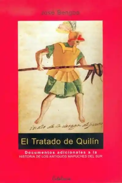 El Tratado de Quilin - José Bengoa