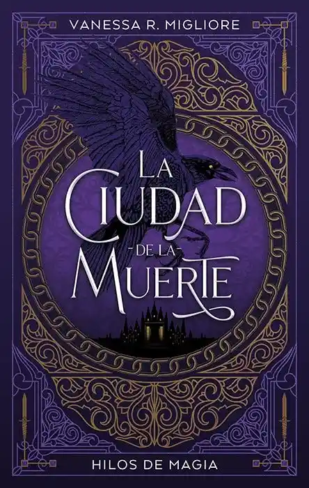 La Ciudad de la Muerte - Migliore Vanessa R.