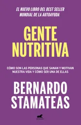Libro Gente Nutritiva De Stamateas, Bernardo