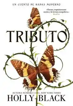 Tributo (Cuentos de Hadas Moderno #1)