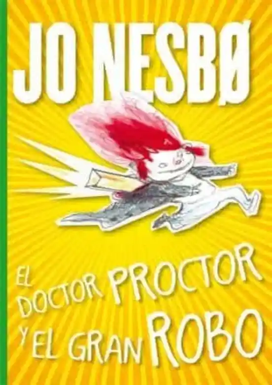 El Doctor Proctor y el Gran Robo