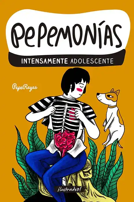 Pepemonias. Intensamente Adolescente