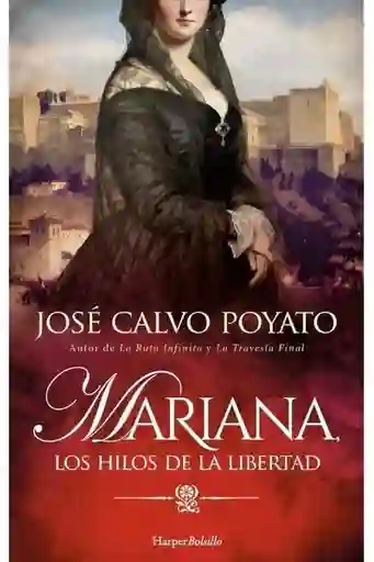 Mariana. Los Hilos de la Libertad - Calvo Poyato José