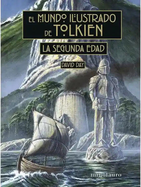 El Mundo Ilustrado de Tolkien. La Segunda Edad - Day David