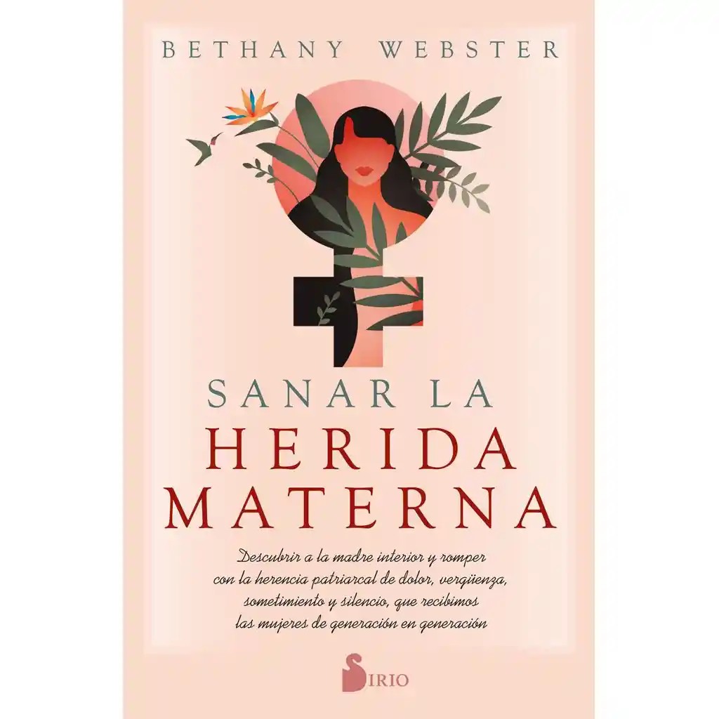 Sanar la Herida Materna - Webster Bethany