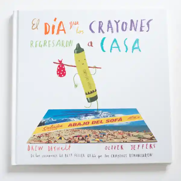 El Día Que Los Crayones Regresaron a Casa