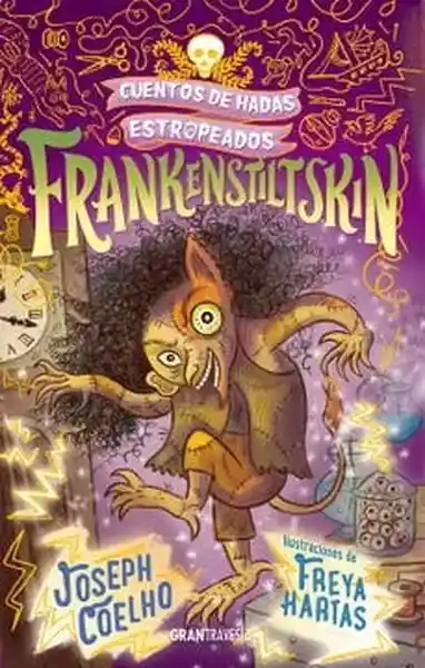 Frankenstiltskin - Coelho Joseph