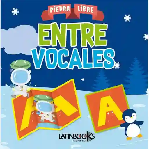 Entre Vocales. Piedra Libre