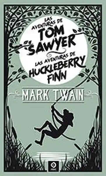 Las Aventuras de Tom Sawyer - Twain Mark