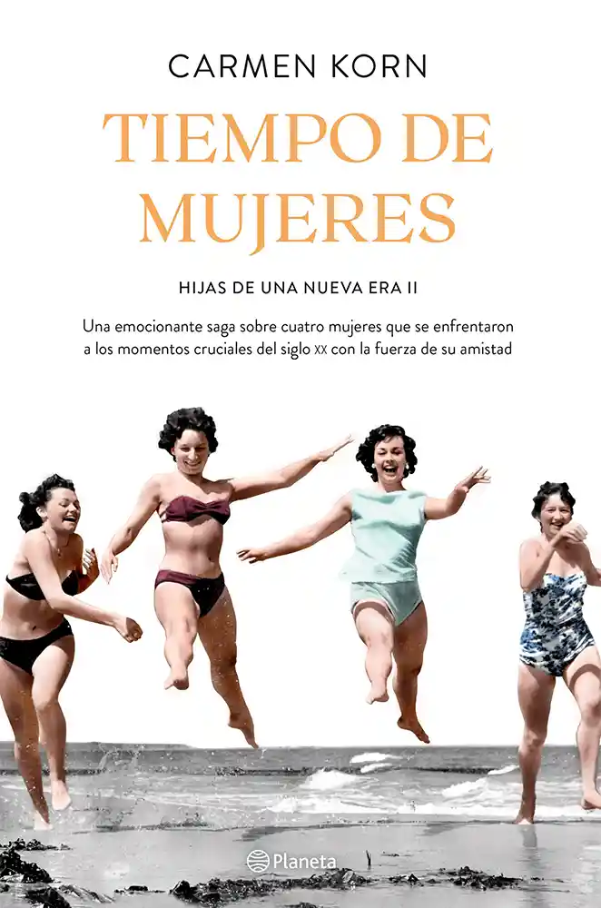 Tiempo de Mujeres (hijas de Una Nueva Era #2)