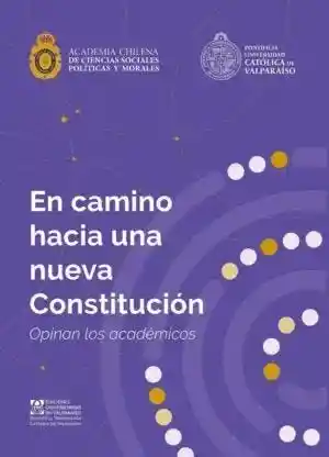 En Camino Hacia Una Nueva Constitucion