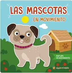 Las Mascotas en Movimiento (Pop Ups) - VV. AA