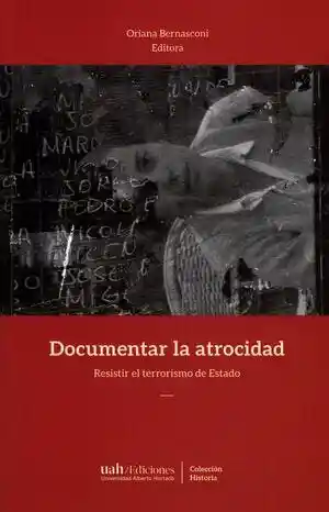 Documentar la Atrocidad