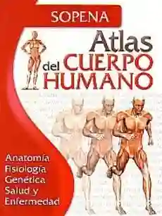 Atlas Del Cuerpo Humano