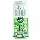 Never Better Cerveza Dipa