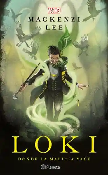 Loki. Dónde la Malicia Yace - Lee Mackenzi