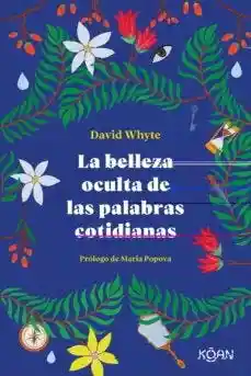 La Belleza Oculta de Las Palabras Cotidianas