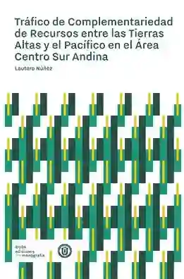 Trafico de Complementariedad de Recursos Entre Las Tierras Altas