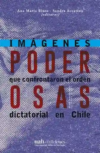 Poderosas. Imágenes Que Confrontaron el Orden - VV. AA