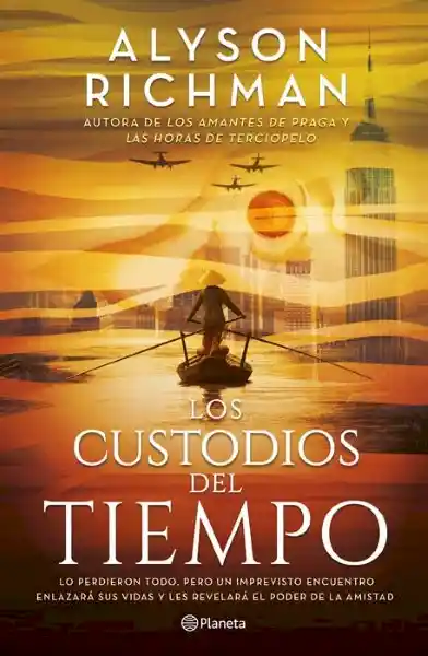 los custodios dEl Tiempo alyson richman