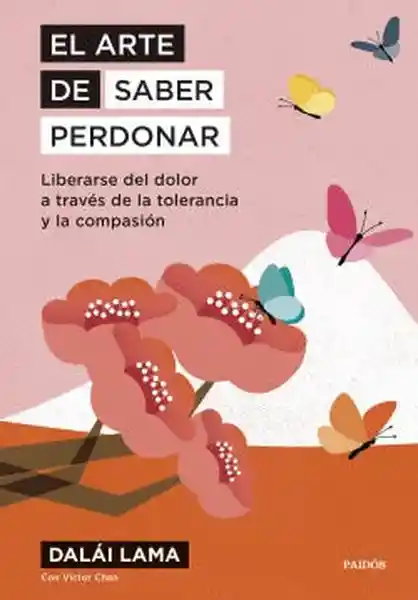 El Arte de Saber Perdonar - Lama Dalai