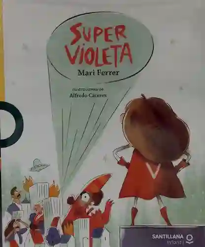 Super Violeta - Alfaguara Amarillo