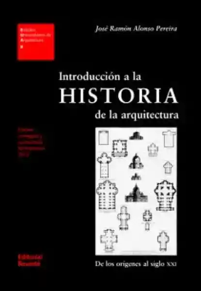 Introducción a la Historia de la Arquitectura - Alonso Pereira