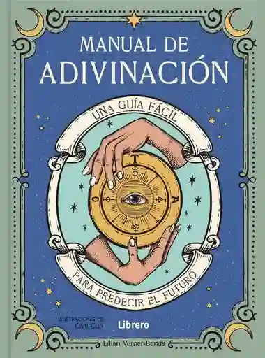 Manual de Adivinacion. Una Guia Facil