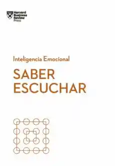 Saber Escuchar. Serie Inteligencia Emocional