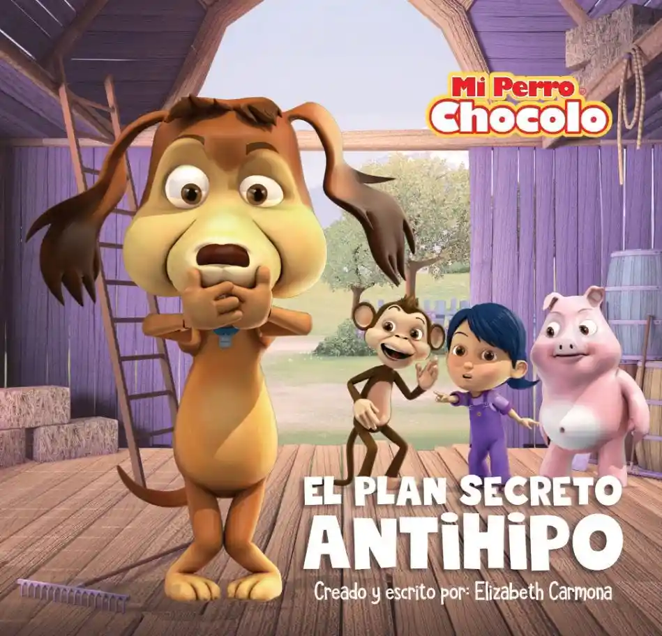 Mi Perro Chocolo. el Plan Secreto Antihipo