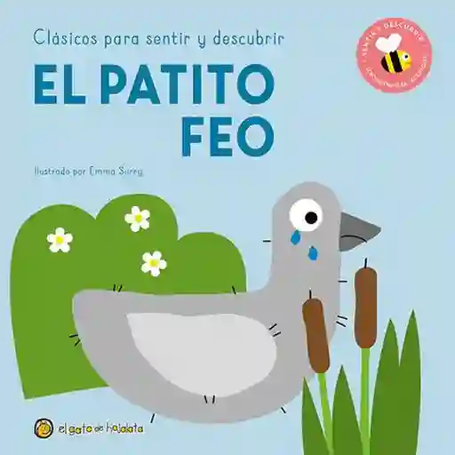 Patito Feo. Clásicos Para Sentir y Descubrir